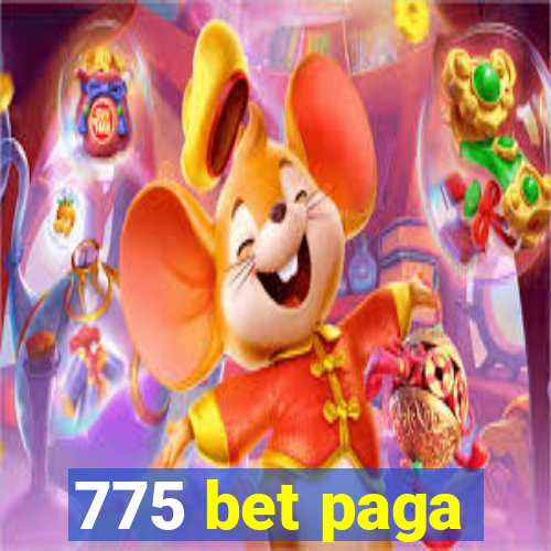 775 bet paga